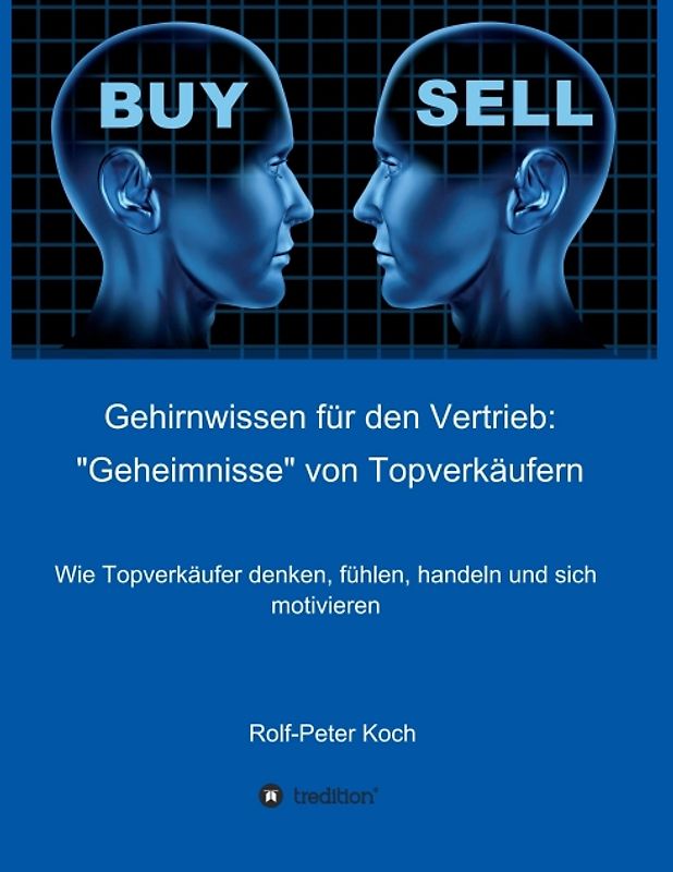 Gehirnwissen für den Vertrieb: "Geheimnisse" von Topverkäufern