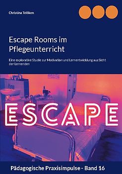 Escape Rooms im Pflegeunterricht
