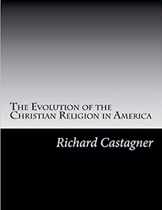 The Evolution of the Christian Religión in America