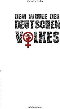 Dem Wohle des deutschen Volkes