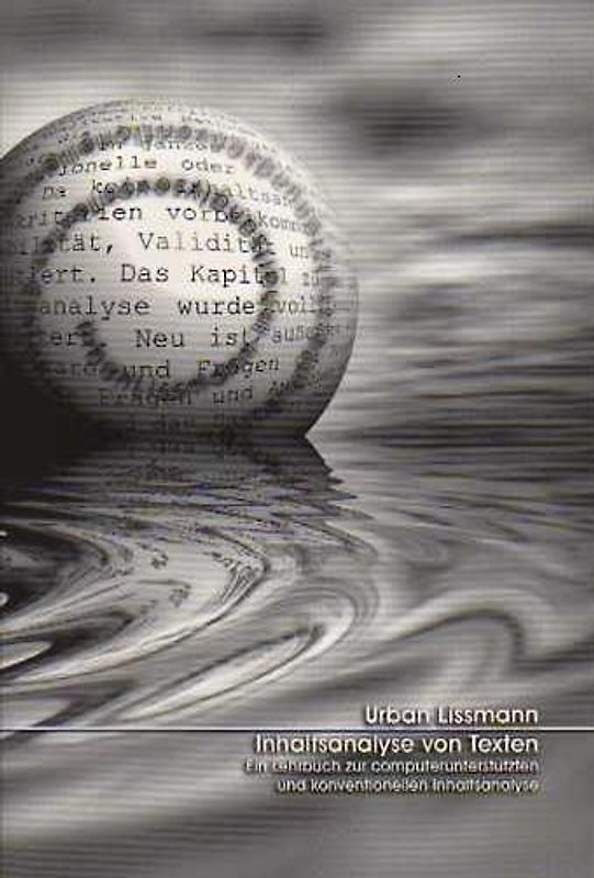 Inhaltsanalyse von Texten – ein Lehrbuch zur computerunterstützten und konventionellen Inhaltsanalyse