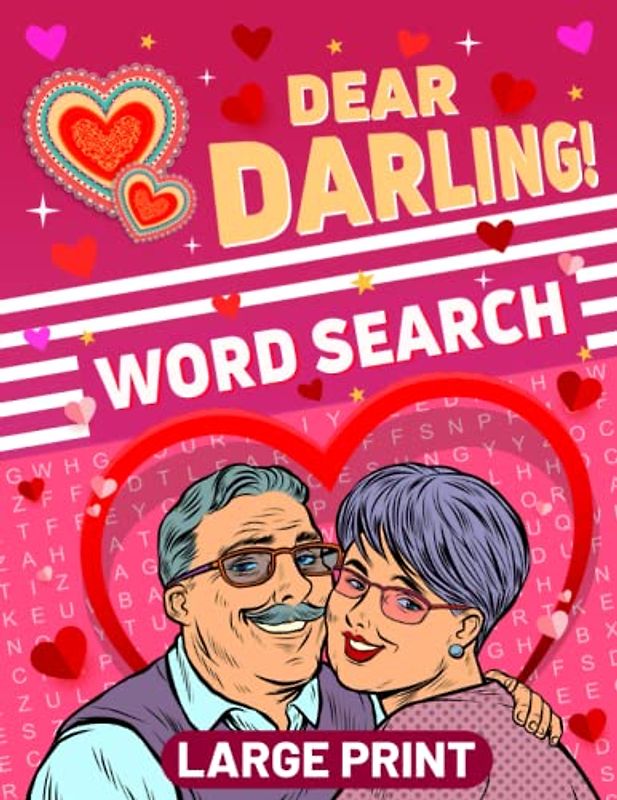 Dear Darling! Large Print Word Search For Seniors: i love you gifts for her, valentines day gift, word search books for adults, valentines gift grandma