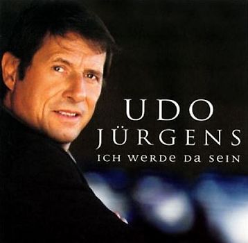 Udo Jürgens - Ich Werde Da Sein