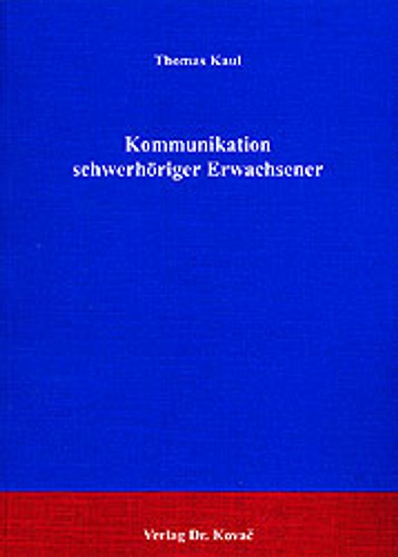 Kommunikation schwerhöriger Erwachsener
