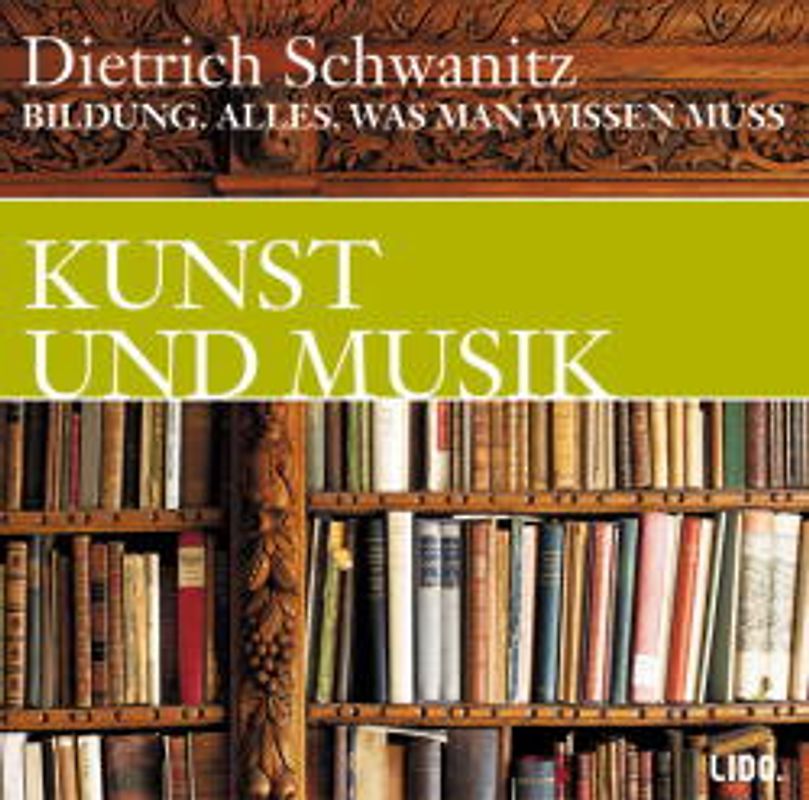 Bildung. Alles, was man wissen muss. Kunst und Musik