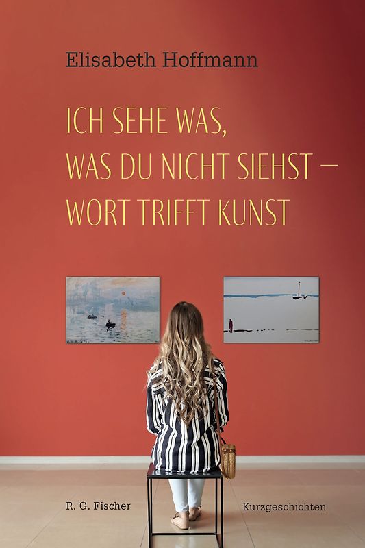 Ich sehe was, was du nicht siehst – Wort trifft Kunst