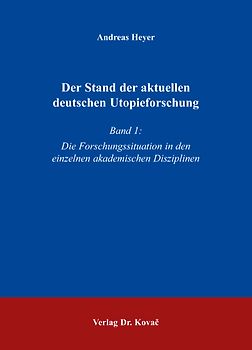 Der Stand der aktuellen deutschen Utopieforschung