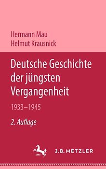 Deutsche Geschichte der jüngsten Vergangenheit 1933–1945