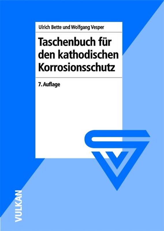 Taschenbuch für den Kathodischen Korrosionsschutz