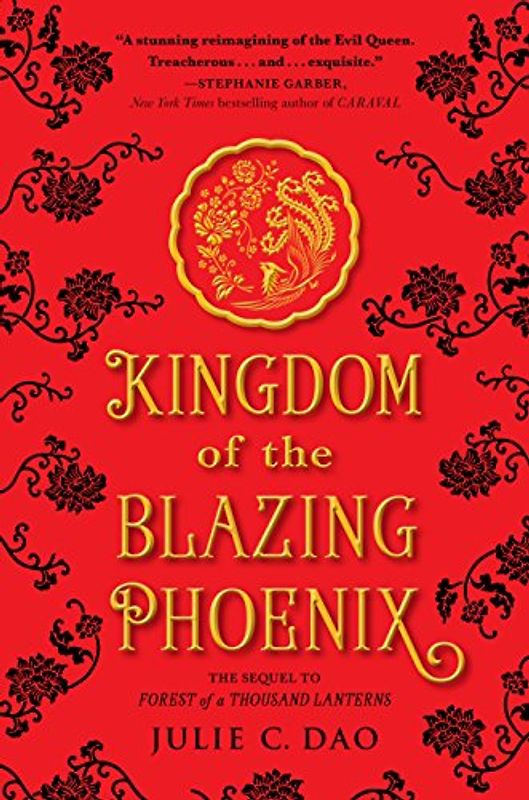 Kingdom of the Blazing Phoenix (Rise of the Empress, Band 2)