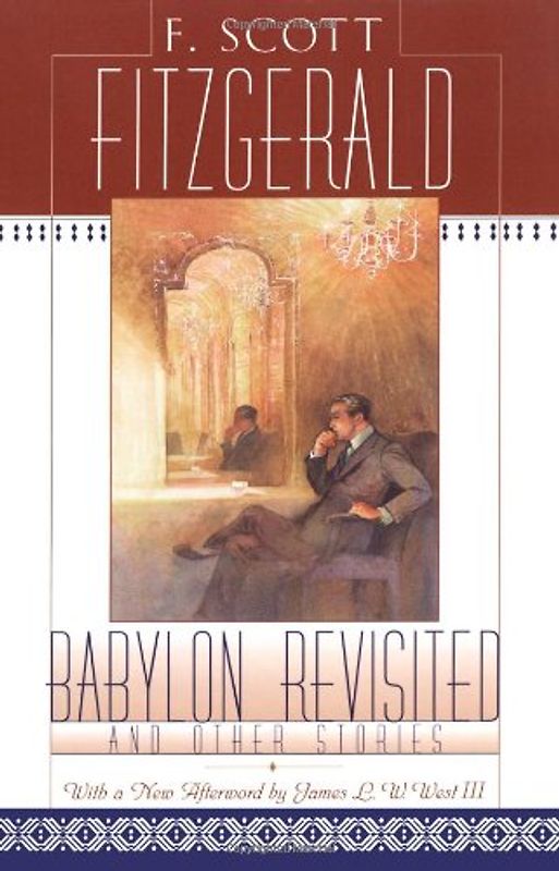 Babylon Revisited: And Other Stories - F. Scott Fitzgerald