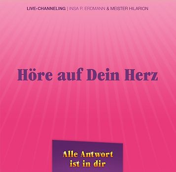 Lerne auf dein Herz zu hören