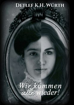 Wir kommen alle wieder!