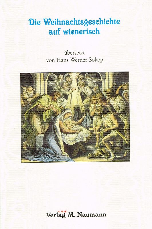 Die Weihnachtsgeschichte auf wienerisch