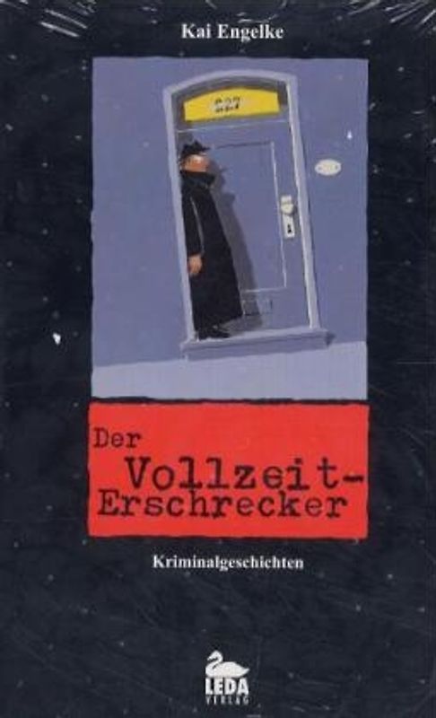 Der Vollzeit-Erschrecker