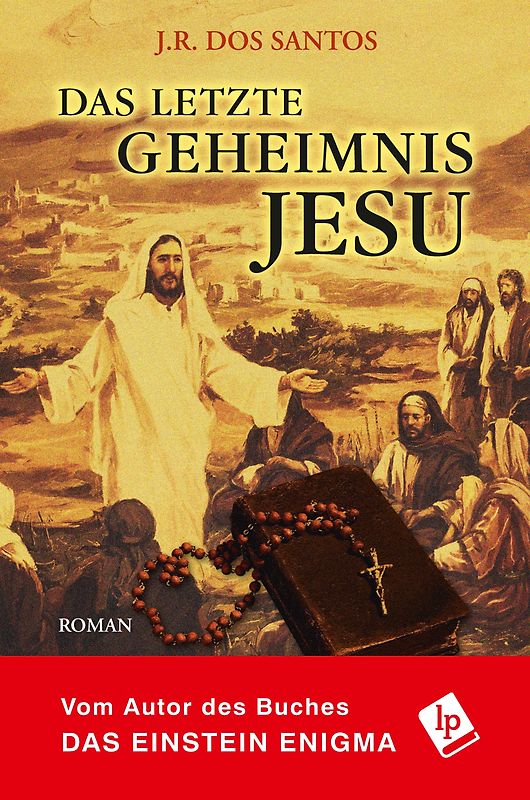 Das letzte Geheimnis Jesu