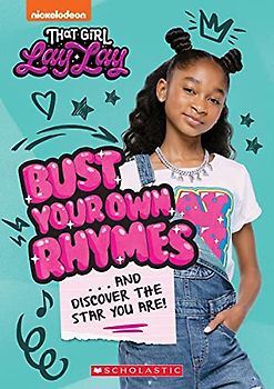 That Girl Lay Lay: Bust Your Own Rhymes Activity Book: Bust Your Own Rhymes