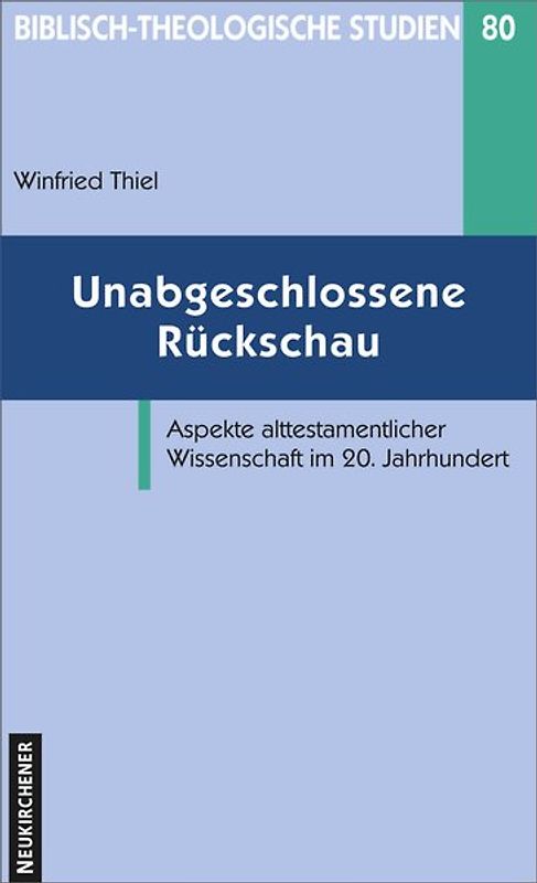 Unabgeschlossene Rückschau