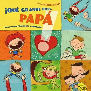Que Grande Eres Papa!