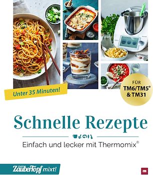 mein ZauberTopf mixt! Schnelle Rezepte