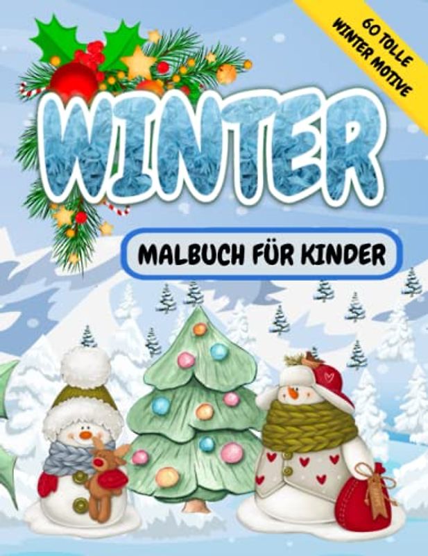 Winter Malbuch für Kinder: Tolles Geschenk für Mädchen und Jungen
