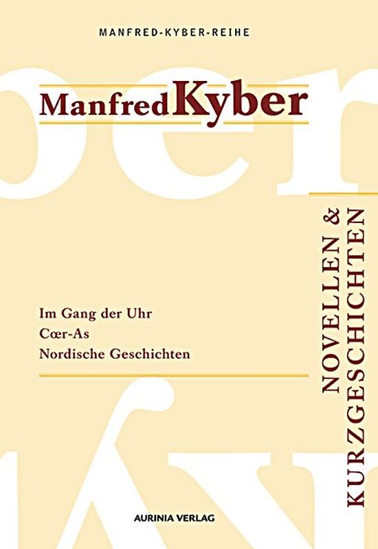 Novellen und Kurzgeschichten. Manfred-Kyber-Reihe Band IV