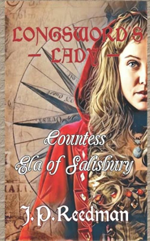 LONGSWORD'S LADY: COUNTESS ELA OF SALISBURY (Medieval Babes: Tales of Little-Known Ladies, Band 7)