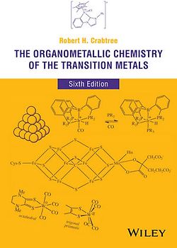 The Organometallic Chemistry of the Transition Metals