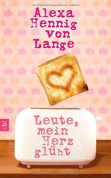 Leute, mein Herz glüht!