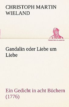 Gandalin oder Liebe um Liebe