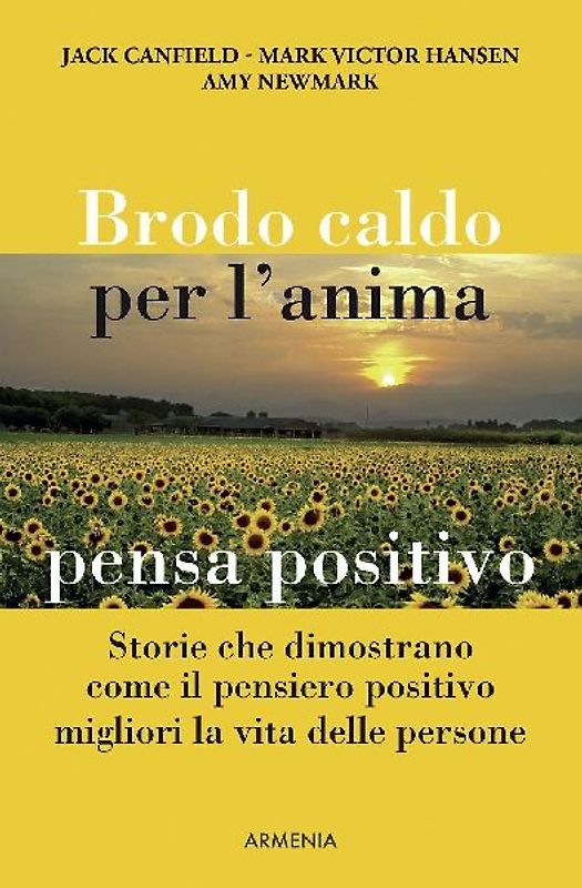 Brodo caldo per l'anima. Pensa positivo