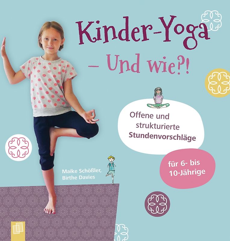 Kinder-Yoga – Und wie?!