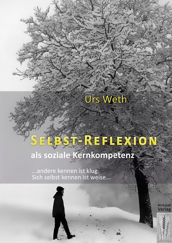 Selbst-Reflexion als soziale Kernkompetenz