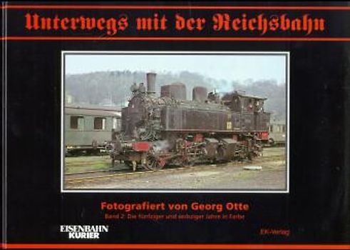 Unterwegs mit der Reichsbahn