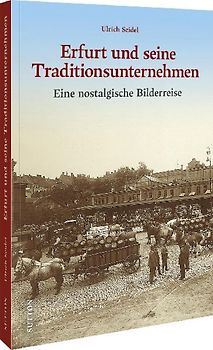 Erfurt und seine Traditionsunternehmen