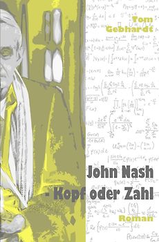 John Nash - Kopf oder Zahl