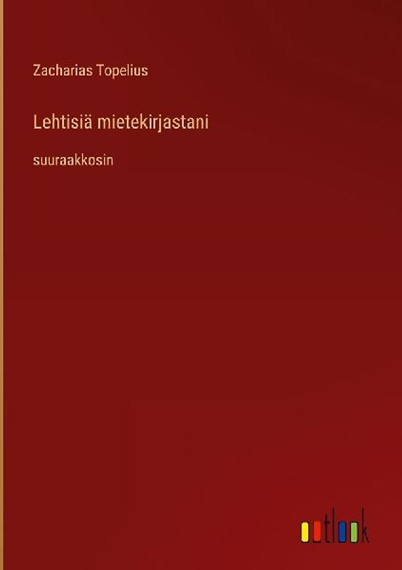 Lehtisiä mietekirjastani