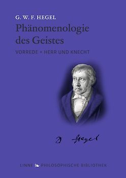 Linne Philosophische Bibliothek / Phänomenologie des Geistes