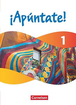 ¡Apúntate! - Spanisch als 2. Fremdsprache - Ausgabe 2024 - Band 1