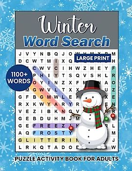 Large Print Winter Word Search: Relaxing Winter-Themed Wordfind Puzzle For Adults & Seniors To Keep Brain Active And Stress Relief