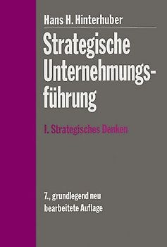 Strategische Unternehmungsführung. Strategisches Denken
