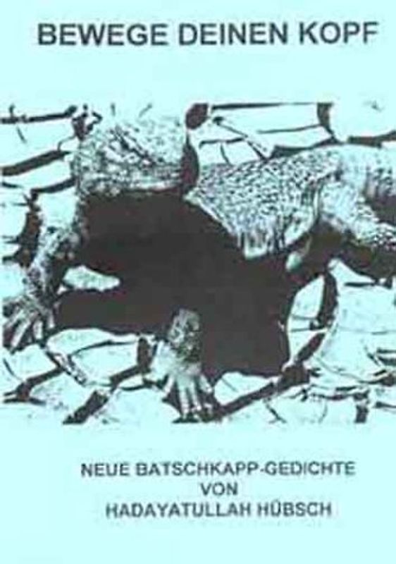 Bewege deinen Kopf. Neue Batschkapp Gedichte