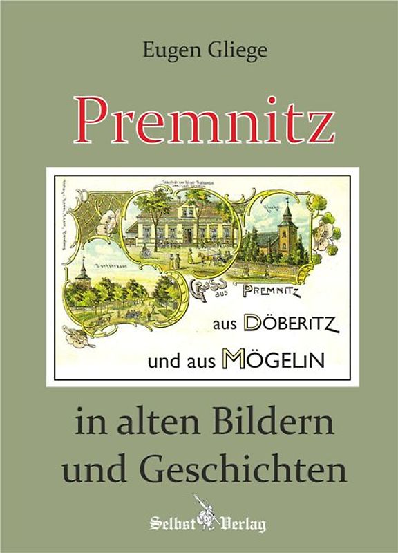 Premnitz in alten Bildern und Geschichten