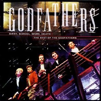 the Godfathers - Godfathers - Original Masters (The Best Of)