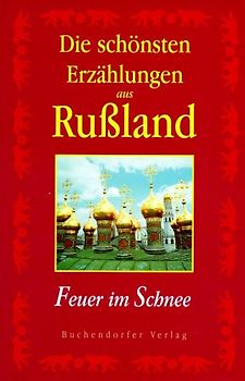 Die schönsten Erzählungen aus Russland