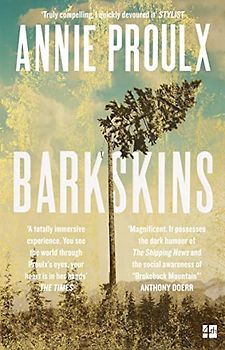 Barkskins: Longlisted for the Baileys Women’s Prize for Fiction 2017