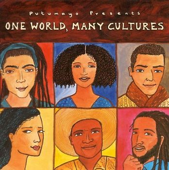 Putumayo Presents - One World,Many Cultures