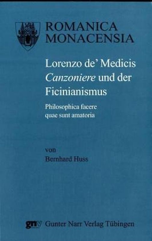 Lorenzo de' Medicis Canzoniere und der Ficinianismus