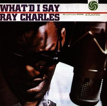 Ray Charles - What'd I Say