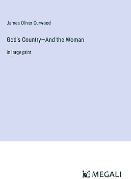 God's Country-And the Woman
